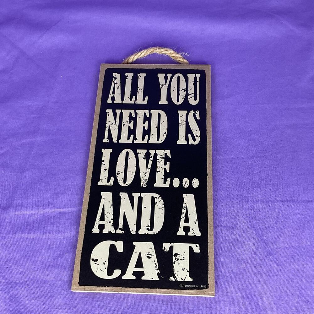 Wooden "All You Need Is Love... And A Cat" Hanging Wall Sign